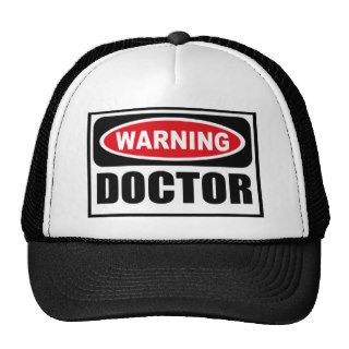 Warning DOCTOR Hat