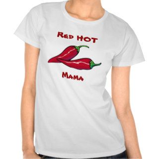 Red Hot Mama T Shirt