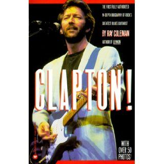 Clapton Ray Coleman 9780446386302 Books