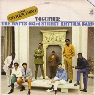 The Watts 103rd Street Rhythm Band "Together" Music