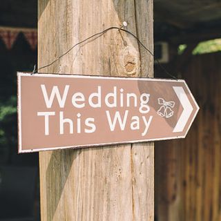 'wedding this way' sign by the wedding of my dreams