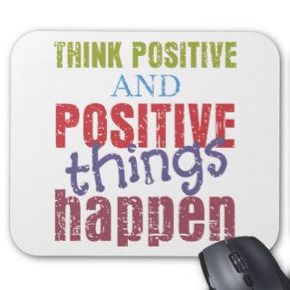 Think Positive Mouse Pads