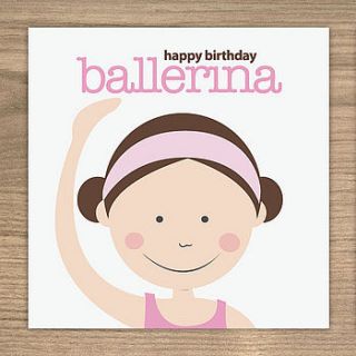 ballerina birthday card by showler and showler