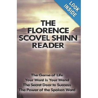 The Florence Scovel Shinn Reader Florence Scovel Shinn 9789562915663 Books