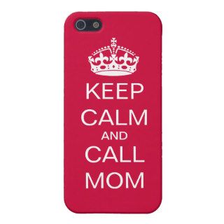 Keep Calm and Call Mom iPhone 5/5S Case