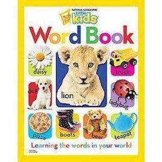 National Geographic Little Kids Word Book (Hardc