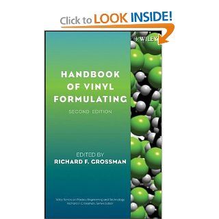 Handbook of Vinyl Formulating Richard F Grossman 9780471710462 Books