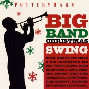 Big Band Christmas Swing Potterybarn Music