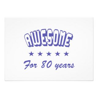 Awesome For 80 Years Custom Announcement