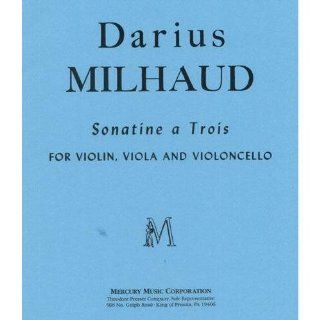 Milhaud, Darius   Sonatine a Trois, Op 221b   Violin, Viola, and Cello   Mercury Music Corporation Musical Instruments