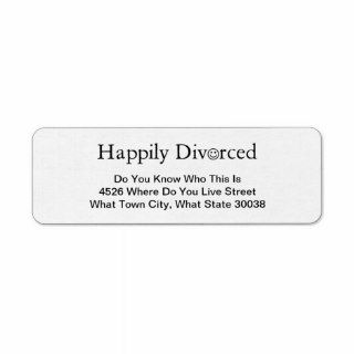 Happily Divorced Return Address Label