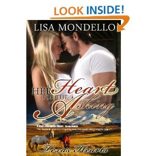 Her Heart for the Asking, a Western Romance (Book 1) (Texas Hearts) eBook Lisa Mondello Kindle Store