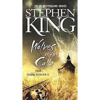 Wolves of the Calla (Reprint) (Paperback)
