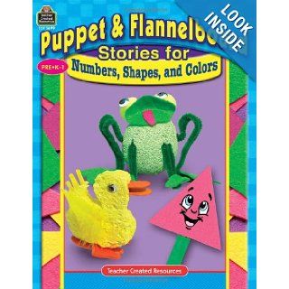Puppet & Flannelboard Stories for Numbers, Shapes, and Colors Belinda Dunnick Karge, Marian Meta Dunnick 9780743936996 Books