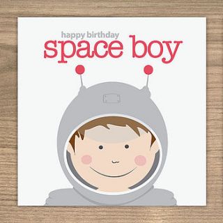 space boy astronaut birthday card by showler and showler