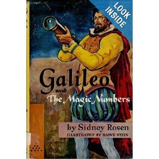 Galileo and the Magic Numbers Sidney Rosen, Harve Stein 9780316757041 Books