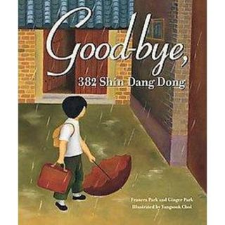 Good Bye, 382 Shin Dang Dong (Hardcover)