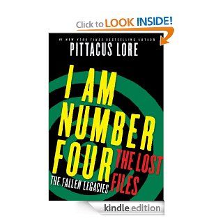 I Am Number Four The Lost Files The Fallen Legacies eBook Pittacus Lore Kindle Store
