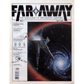 Far & Away (The Magazine Of Speculative Gaming, Volume 1, Number 1, April 1990) Books