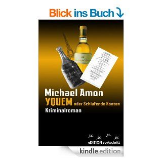 Yquem oder Schlafende Konten eBook Michael Amon Kindle Shop