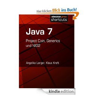 Java 7   Project Coin, Generics und NIO2 eBook Klaus Kreft, Angelika Langer Kindle Shop