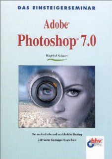 Adobe Photoshop 7.0 Winfried Seimert Bücher