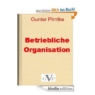 Betriebliche Organisation (Aus  und Weiterbildung) eBook Gunter Pirntke Kindle Shop