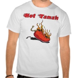 Chili Pepper   Hot Tamale T shirts