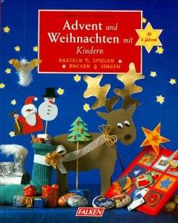 Advent und Weihnachten mit Kindern  Sabine Latorre, Karin Senger Bücher