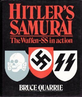 Hitler's Samurai Waffen SS in Action Bruce Quarrie Fremdsprachige Bücher