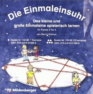 Die Einmaleinsuhr Das kleine und und groe Einmaleins spielerisch erlernen Bernd Wehren Bücher