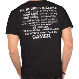 True Gamer's Shirt