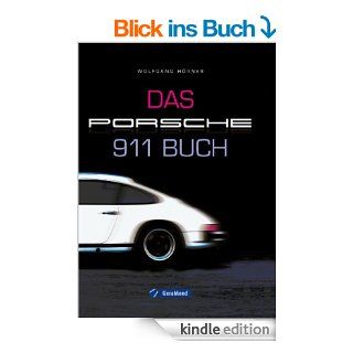 Das Porsche 911 Buch Die Sportwagen Ikone wird 50   mit vielen Hintergrund Informationen zum Auto und bisher unbekannten Facetten auf 144 Seiten inkl. ca. 200 Abbildungen eBook Wolfgang Hrner Kindle Shop