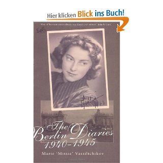 The Berlin Diaries 1940 45 Marie Vassiltchikov Fremdsprachige Bücher