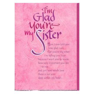 Sister Birthday Greeting Card   I'm Glad You're My Sister Health & Personal Care