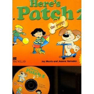 Here's Patch the Puppy Level 2 Pupil's Book with Songs Audio CD Joy Morris, Joanne Ramsden 9781405074674 Books
