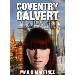 Coventry Calvert Mario Martinez 9781905513543 Books