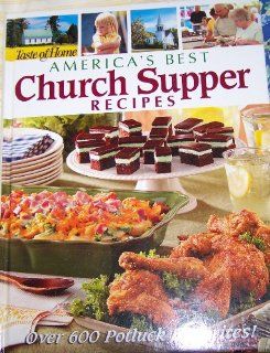 America's Best Church Supper Recipes Taste of Home 9780898215403 Books