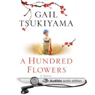 A Hundred Flowers A Novel (Audible Audio Edition) Gail Tsukiyama, Simon Vance Books