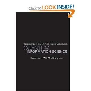 Quantum Information Science Chopin Soo, Wei Min Zhang 9789812564603 Books