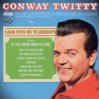 Conway Twitty Sings / Look Into My Teardrops Music