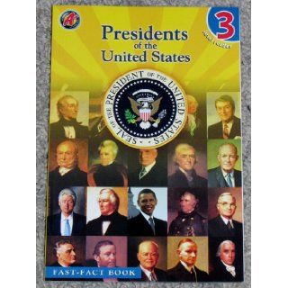 Presidents of the United States Fast fact book 9781403789440 Books