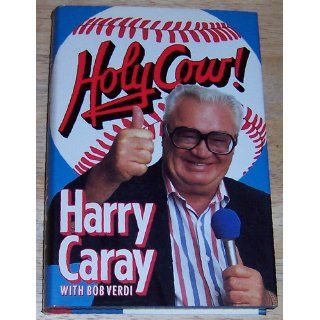 Holy Cow Harry Caray 9780394574189 Books