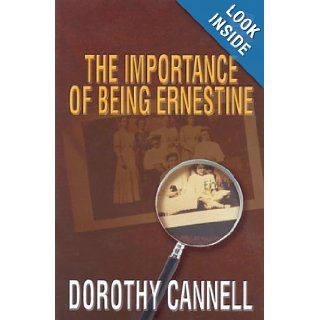 The Importance of Being Ernestine An Ellie Haskell Mystery Dorothy Cannell 9781587243271 Books