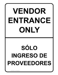 Vendor Entrance Only Bilingual Sign NHB 16613 Information  Business And Store Signs 