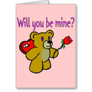Valentine's Day Teddy Bear   Be Mine Greeting Cards
