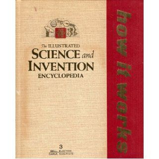 Illustrated Science and Invention Encyclopedia Volume 3, Bell   Electric Railways (How it Works) H.S. Stuttman Co. Books