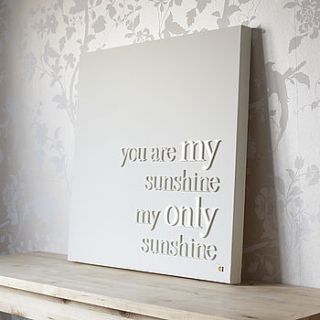 personalised 'you are my sunshine' canvas by gorgeous graffiti