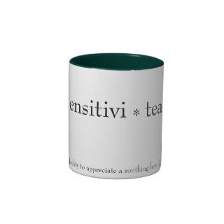 "sensitiv tea" mug