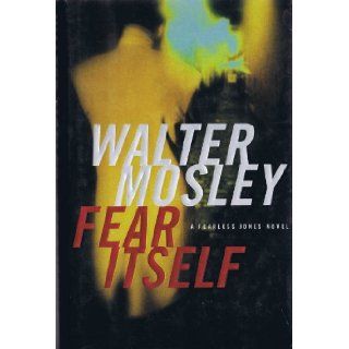 Fear Itself Walter Mosley Books